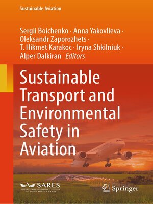 cover image of Sustainable Transport and Environmental Safety in Aviation